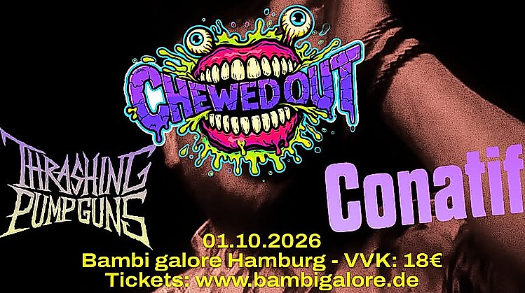 Chewed Out (UK) - Thrashing Pumpguns - Conatif